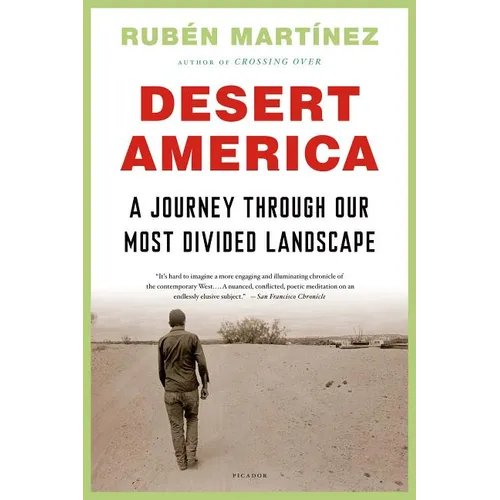 Desert America: A Journey Through Our Most Divided Landscape - Paperback