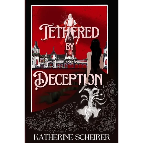 Tethered by Deception - Paperback