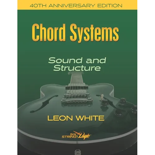 Chord Systems - Sound and Structure: 40th Anniversary Edition - Paperback