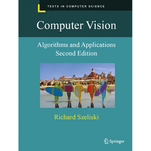 Computer Vision: Algorithms and Applications - Hardcover