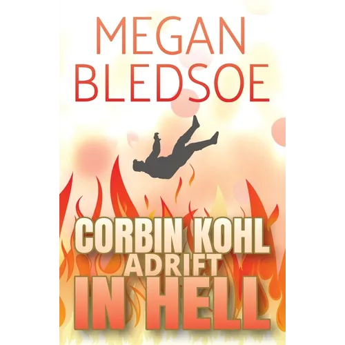 Corbin Kohl Adrift In Hell: a fun low-fantasy mystery - Paperback