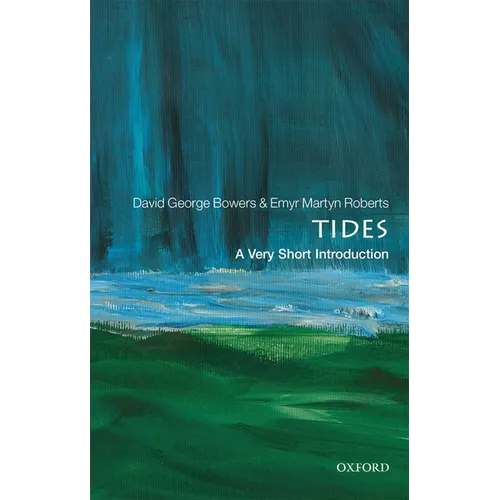 Tides: A Very Short Introduction - Paperback