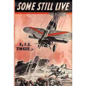 Some Still Live - Hardcover
