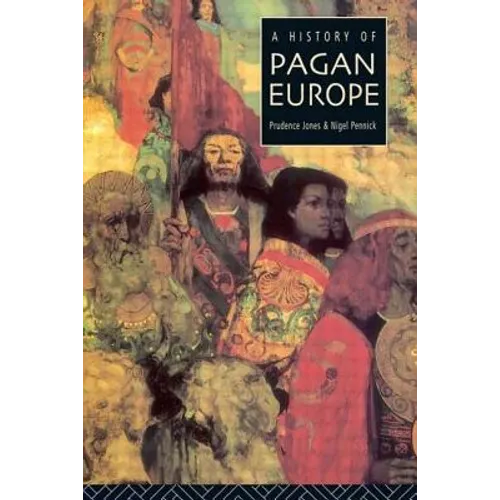 A History of Pagan Europe - Paperback