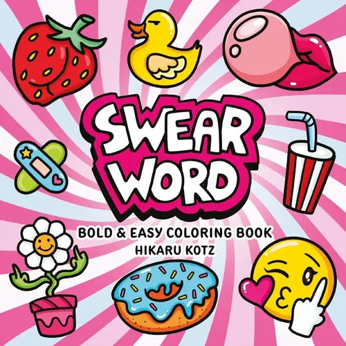 Swear Word: Bold and Easy Coloring Book - Paperback