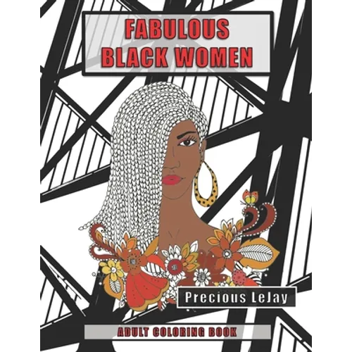 Fabulous Black Women: Adult Coloring Book - Paperback