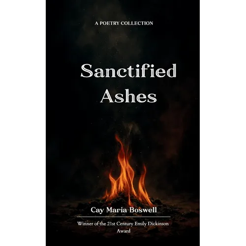 Sanctified Ashes - Paperback