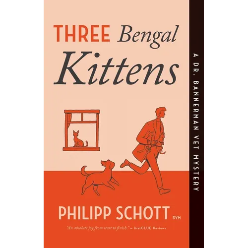 Three Bengal Kittens: A Dr. Bannerman Vet Mystery - Paperback