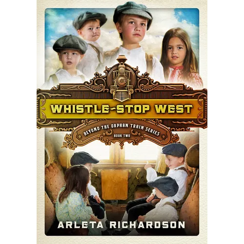 Whistle-Stop West: Volume 2 - Paperback