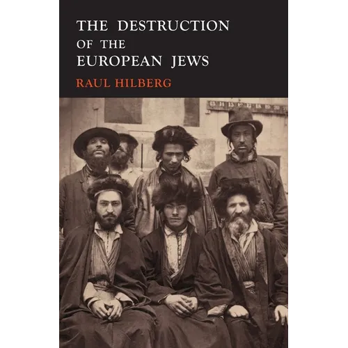 The Destruction of the European Jews: 1961 First Edition Facsimile - Hardcover