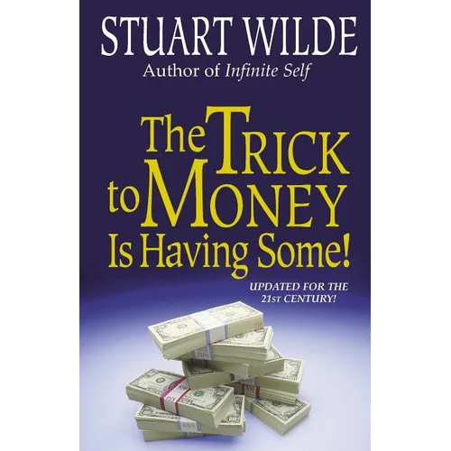 The Trick to Money Is Having Some - Paperback