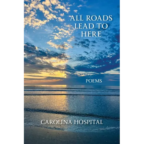 All Roads Lead to Here - Paperback