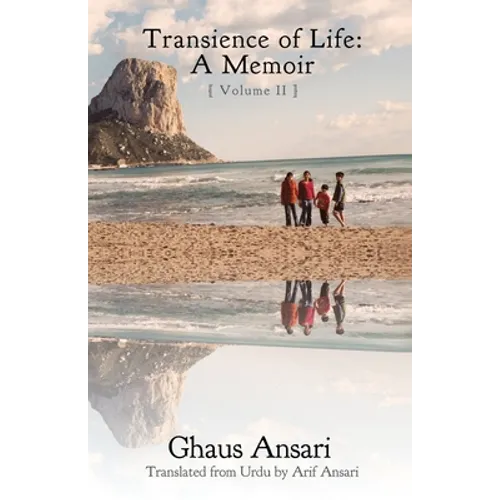 Transience of Life: A Memoir: (Volume II) - Paperback