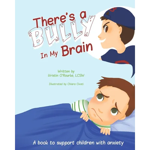 There's a Bully in My Brain - Paperback