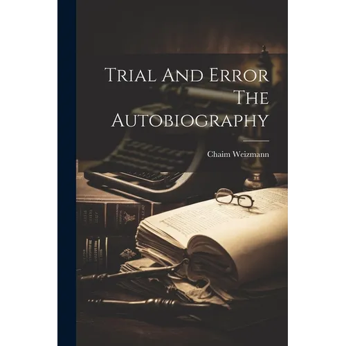 Trial And Error The Autobiography - Paperback