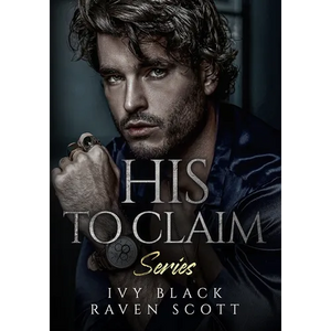 His to Claim Series Books 1 - 5: The Complete Collection - Paperback