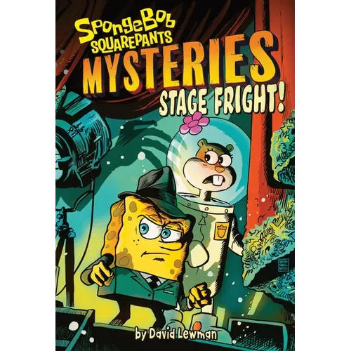 Stage Fright! (Spongebob Squarepants Mysteries #3) - Paperback