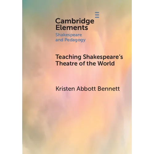 Teaching Shakespeare's Theatre of the World - Paperback