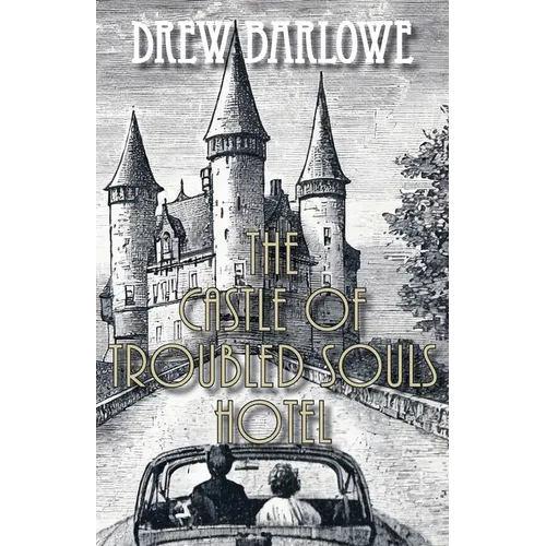 The Castle of Troubled Souls Hotel - Paperback