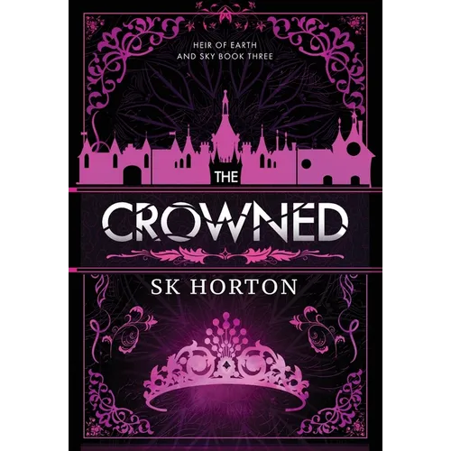The Crowned: A Young Adult Fantasy Romance - Hardcover