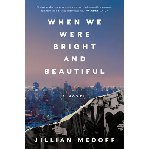When We Were Bright and Beautiful - Paperback