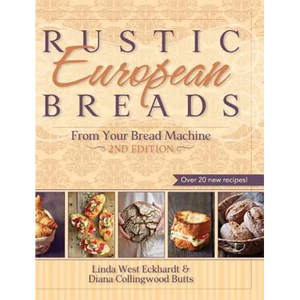 Rustic European Breads from Your Bread Machine - Hardcover