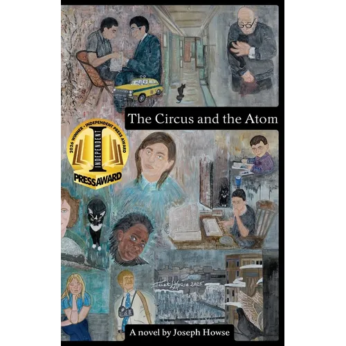 The Circus and the Atom - Paperback
