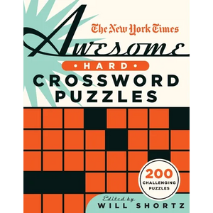 The New York Times Awesome Hard Crossword Puzzles: 200 Challenging Puzzles - Paperback