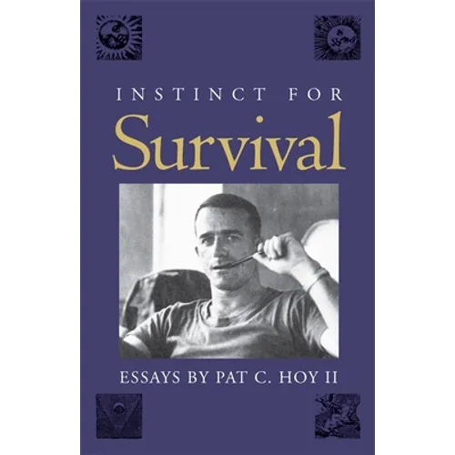 Instinct for Survival: Essays - Paperback