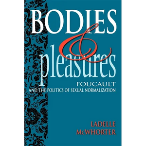 Bodies and Pleasures - Paperback