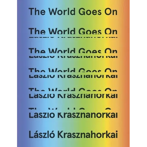 The World Goes on - Hardcover