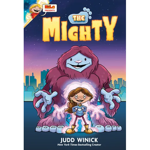 Hilo Presents: The Mighty: (A Graphic Novel) - Hardcover