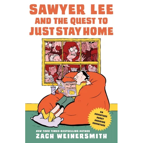 Sawyer Lee and the Quest to Just Stay Home - Hardcover