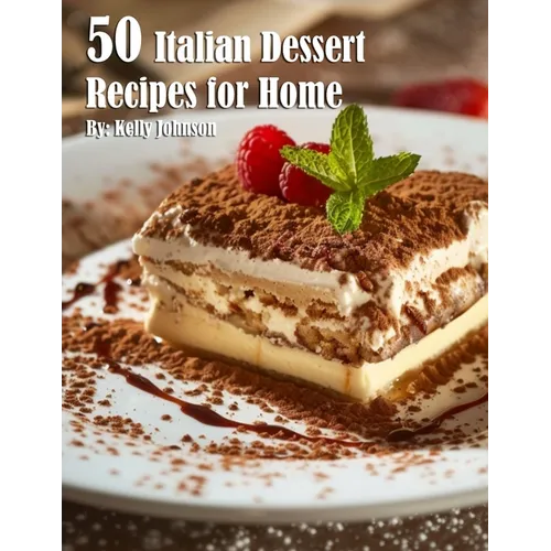50 Italian Dessert Recipes for Home - Paperback