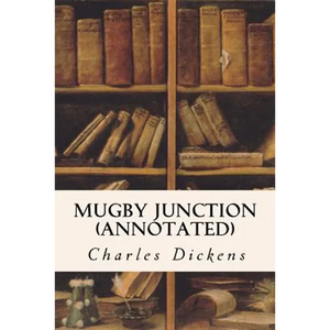 Mugby Junction (annotated) - Paperback