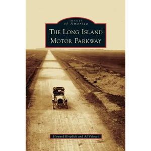 Long Island Motor Parkway - Hardcover