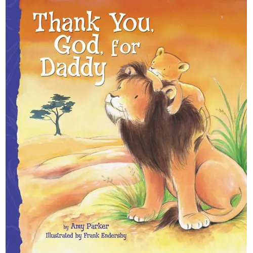 Thank You, God, for Daddy - Board Book