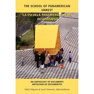 School of Panamerican Unrest Anthology - Paperback