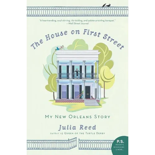 The House on First Street: My New Orleans Story - Paperback