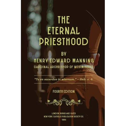 The Eternal Priesthood - Paperback