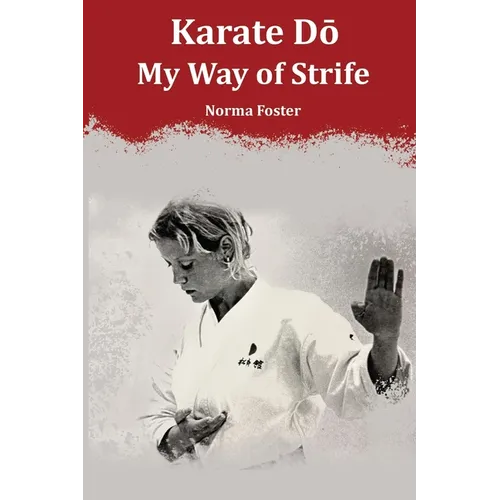Karate Dō: My Way of Strife - Paperback