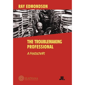 Ray Edmondson: The Troublemaking Professional: A Festschrift - Paperback