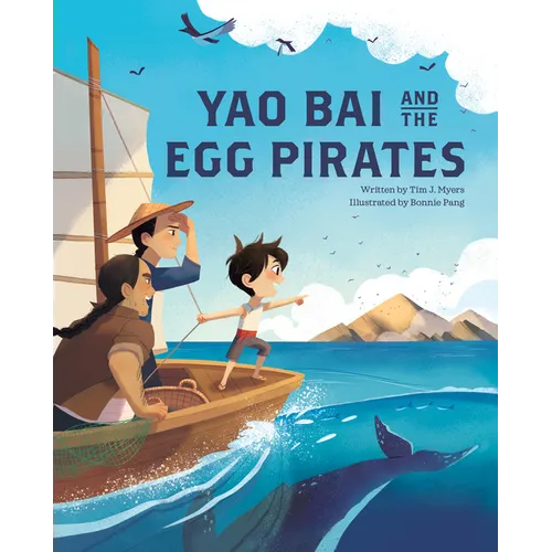 Yao Bai and the Egg Pirates - Hardcover
