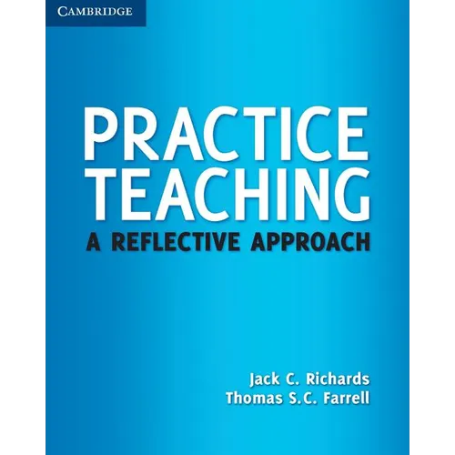 Practice Teaching: A Reflective Approach - Paperback