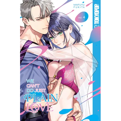 We Can't Do Just Plain Love, Volume 4: She's Got a Fetish, Her Boss Has Low Self-Esteem - Paperback