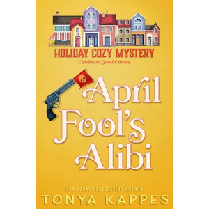 April Fool's Alibi - Paperback