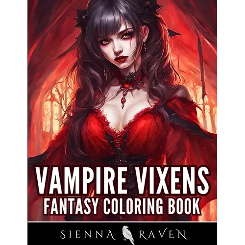 Vampire Vixens: Dark Fantasy Coloring Book for Adults - Paperback