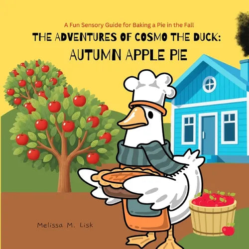 Autumn Apple Pie: A Fun Sensory Guide for Baking a Pie in the Fall - Paperback