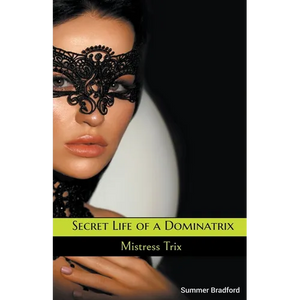 Secret Life of a Dominatrix - Paperback