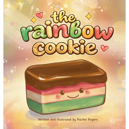 The Rainbow Cookie - Hardcover